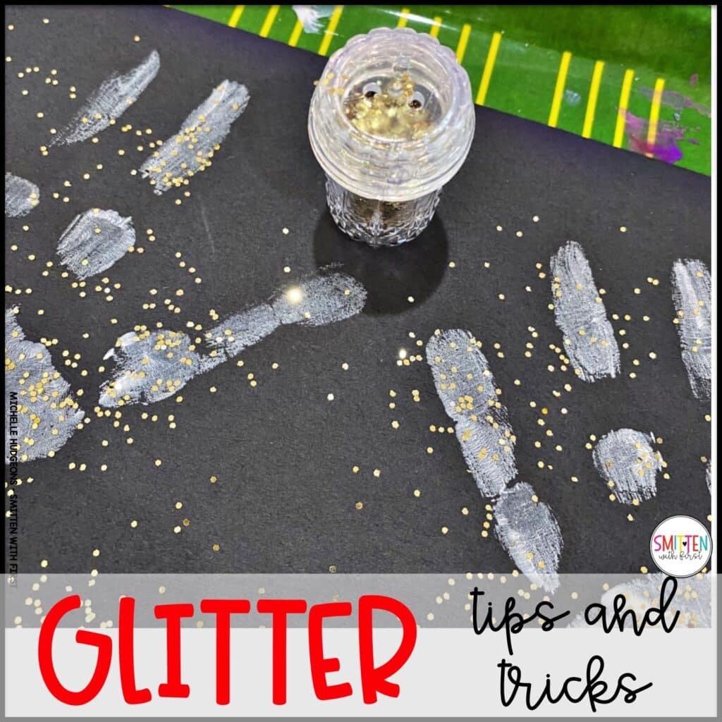 glitter tips and tricks for kindergarten, 1st grade, 2nd grade