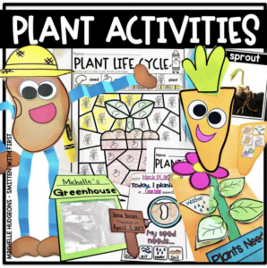 Plant Parts Life Cycle Activities and Centers
